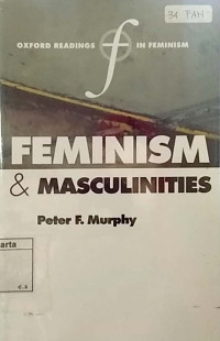 Feminism & masculinities : oxford readings in feminism