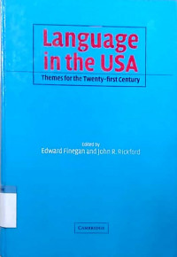 Language in the USA : themes for the twenty-first century