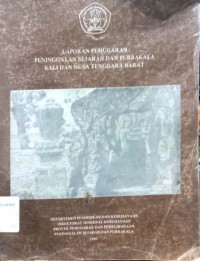 Laporan pemugaran peninggalan sejarah dan purbakala Bali dan Nusa Tenggara Barat