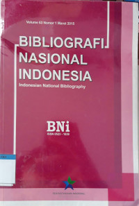Bibliografi nasional indonesia : indonesian national bibliography  (volume 64, nomor 1)