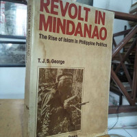 Revolt in mindanao : the rise of islam in philippine politics