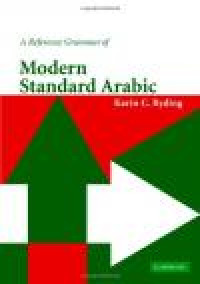 A Reference Grammar Of Modern Standard Arabic (Reference Grammars)