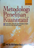Metodologi penelitian kuantitatif : komunikasi, ekonomi dan kebijakan publik serta ilmu-ilmu sosial lainnya edisi kedua