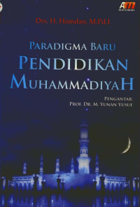 Image of Paradigma baru pendidikan muhammadiyah