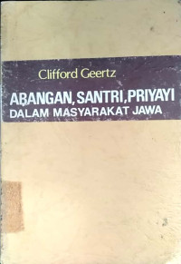 Image of Abangan, santri, priyayi dalam masyarakat jawa
