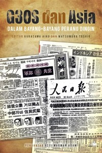 G30S dan asia: dalam bayang-bayang perang dingin