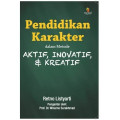 Pendidikan karakter dalam metode aktif, inovatif, dan kreatif