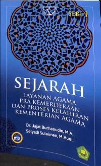Image of Sejarah layanan agama pra kemerdekaan  dan proses kelahiran kementrian agama seri 1
