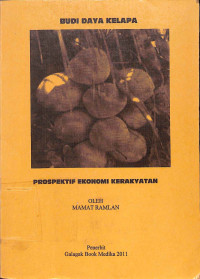 Budidaya kelapa prospektif ekonomi kerakyatan