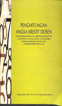 Perhitungan angka kredit dosen : (sk menkowasbangpan no.38/kep/mk.waspan/8/1999 jo sk menpan no. 60 tahun 2005 tgl 1 juni 2005 tentang perubahan atas ketentuan lampiran I dan II sk menkowasbangpan no.38)