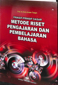 Prinsip - prinsip dasar metode riset pengajaran dan pembelajaran bahasa