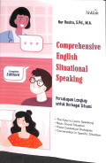 Comprehensive english situational speaking : percakapan lengkap untuk berbagai situasi tahun 2020