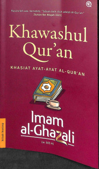 Khawashul qur'an : khasiat ayat - ayat al qu'an tahun 2023