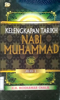 Kelengkapan tarikh Nabi Muhammad SAW. jilid 1.