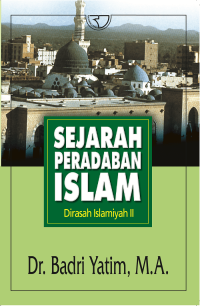 Image of Sejarah peradaban islam : dirasah islamiyah ii tahun 2008