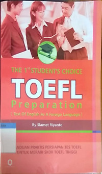 The 1st student's choice : toefl preparation (test of english as a foreign language)