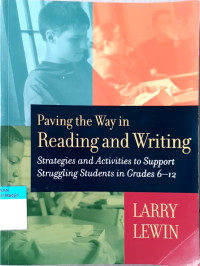 Image of Paving the way in reading and writing : strategies and activities to support struggling students in grades 6-12