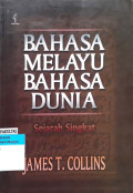 Bahasa melayu bahasa dunia : sejarah singkat