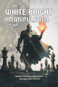 White Knight Manipulation: Ketika Kebaikan Digunakan sebagai Alat Kontrol