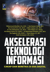 Akselerasi Teknologi Informasi: Cakap dan Beretika di Era Digital