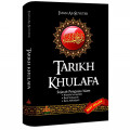 Tarikh khulafa : sejarah penguasa islam,Khulafa'urrasyidin,bani umayyah,bani abbasiyah