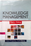 Knowledge management : konsep, arsitektur dan implementasi tahun 2007