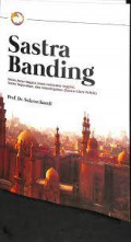 Sastra banding : sastra antar negara (arab-indonesia-inggris), sastra terjemahan, dan interdisipliner (sastra-islam-politik)