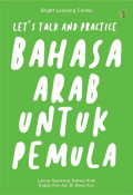 Let's Talk and Practice: Bahasa Arab Untuk Pemula