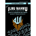 Ilmu nahwu terjemahan matan al-ajurumiyyah dan 'imrithy berikut penjelasannya revisi tahun 2022