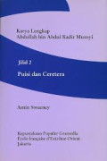 Karya lengkap abdullah bin abdul kadir munsyi  ( jilid 2 ) : puisi dan ceretera