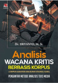 Analisis Wacana Kritis Berbasis Korpus: Pengantar Metode Analisis Teks Media