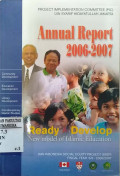 Project implementation committee UIN Syarif Hidayatullah : annual report 2006-2007 ready to develop new model of Islamic education