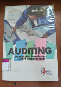 Image of Auditing : pendekatan pemahanan secara komprehensif tahun 2013