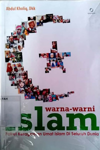 Image of Warna - warni islam : potret keragaman umat islam di seluruh dunia