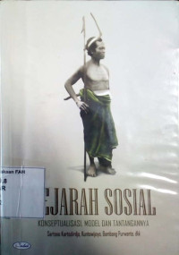 Sejarah sosial : konseptualisasi, model dan tantangannya tahun 2016