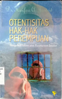 Otentisitas hak-hak perempuan : perspektif Islam atas kesetaraan jender