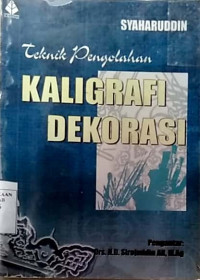 Image of Teknik pengolahan kaligrafi dekorasi