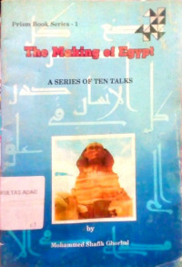 The making of Egypt: a series of ten talks