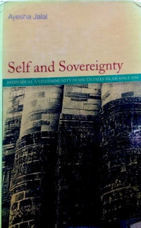 Image of Self and sovereignty : Individual and community in soult asian islam since 1850