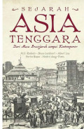 Sejarah Asia Tenggara : dari masa prasejarah sampai kontemporer