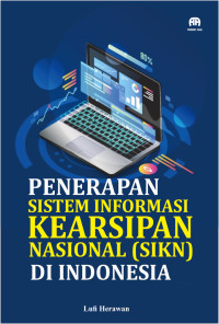 Penerapan Sistem Informasi Kearsipan Nasional (SIKN) di Indonesia