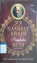 22 Nasihat abadi penghalus budi: buku pertama