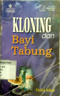 Kloning dan bayi tabung : masalah dan implikasinya