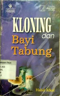 Kloning dan bayi tabung : masalah dan implikasinya