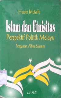 Image of Islam dan etnisitas : perspektif politik melayu