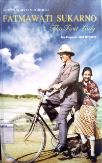 Image of Fatmawati sukarno : the first lady