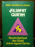 Filsafat quran : filsafat, spiritual dan sosial daam isyarat qur'an