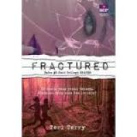Fractured : di dunia yg penuh bahaya siapakah yg bisa kau percaya