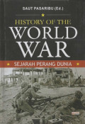 History of The World War: Sejarah Perang Dunia