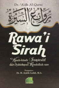 Rawa'i sirah : kisah-kisah inspiratif dari kehidupan Rasulullah saw tahun 2014